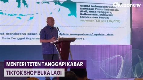 Beredar Kabar Tiktok Shop Buka Lagi Ini Tanggapan Menteri Teten