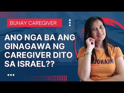 Vlog Mga Gawain Ng Caregiver Sa Israel Youtube