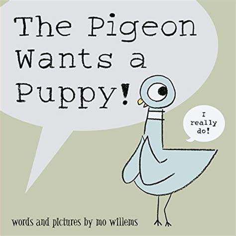 The Pigeon Wants A Puppy By Mo Willems New 2009 Kennys Bookshop