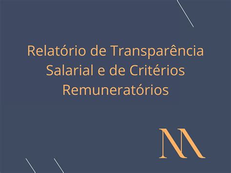 Relatório de Transparência Salarial e de Critérios Remuneratórios