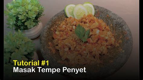 Resep Tempe Penyet Sambal Bawang Alexa Clemira Tempe Penyet Sambal