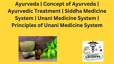 Ayurveda Concept Of Ayurveda Ayurvedic Treatment Siddha Medicine