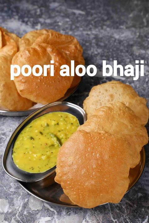 Poori Recipe Puri Bhaji Recipe Puri Recipe How To Make Poori Poori Baji Recipe