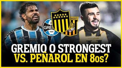 A quién prefiero para rival de PEÑAROL por Copa Libertadores Gremio