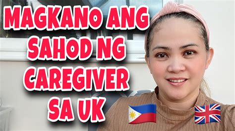 Magkano Ang Sahod Ng Caregiver Sa Uk Sweldo Ng Caregiver Caregiver