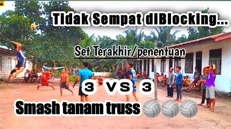 Volly Ball Tarkam Terbaru Set Penentuan Vs Putra Lafau Vs Desta