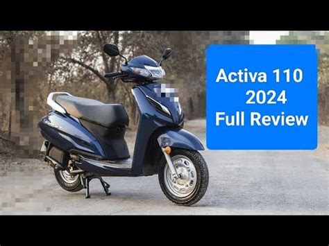 Scooter मतलब Activa Full Walk Around and Detailed Review of Honda