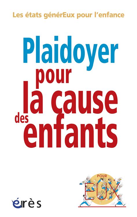 Plaidoyer Pour La Cause Des Enfants