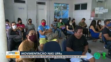 JPB1 UPAs estão lotadas em João Pessoa Globoplay