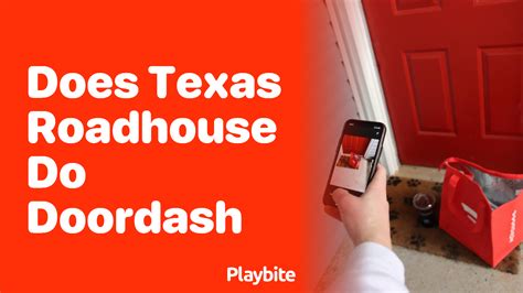 Does Texas Roadhouse Do DoorDash Find Out Here Playbite