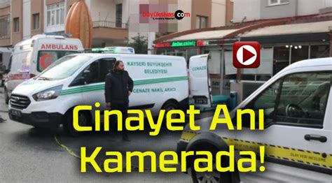 Cinayet Anı Kamerada Büyük Sivas Haber Sivas Haberleri Haberler