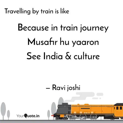 Because in train journey ... | Quotes & Writings by Ravi Paliwal ...