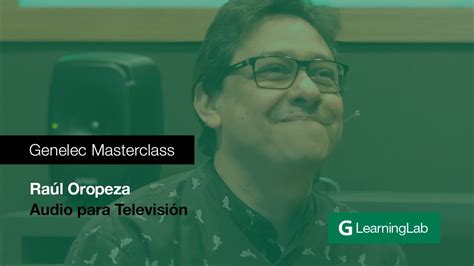 Genelecmasterclass Audio Para Televisi N Con Ra L Oropeza Youtube