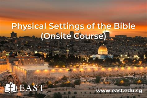 Physical Settings Of The Bible Evening Course East Asia School Of