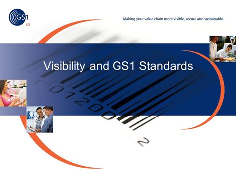 Visibility And Gs1 Standards Ppt Video Online Download