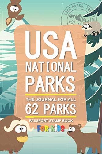 USA National Park The Journal For All 62 Parks Of The United States For