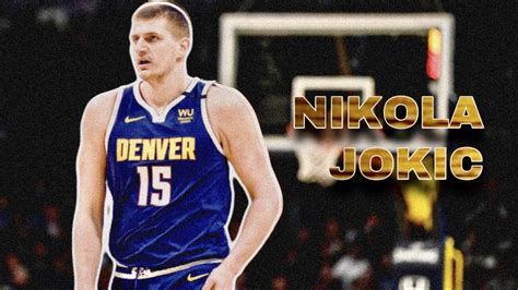 The Story Of Nikola Jokic YouTube