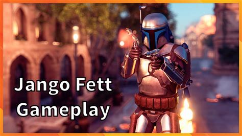 Jango Fett Gameplay Star Wars Battlefront 2 Youtube