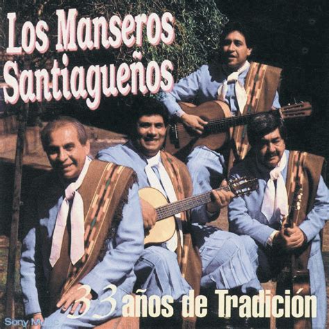 33 Años de Tradición Album by Los Manseros Santiagueños Apple Music