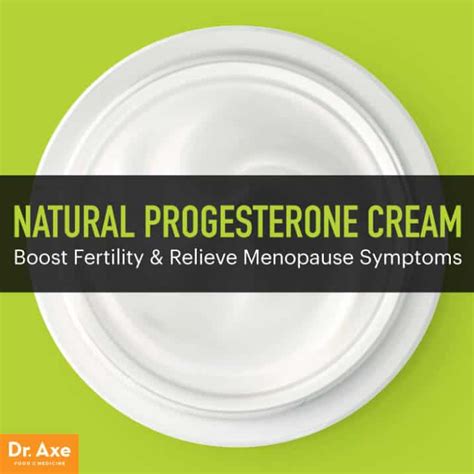 Natural Progesterone Cream: Boost Fertility - Dr. Axe