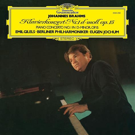 BRAHMS Piano Concerto No 1 Gilels Deutsche Grammophon