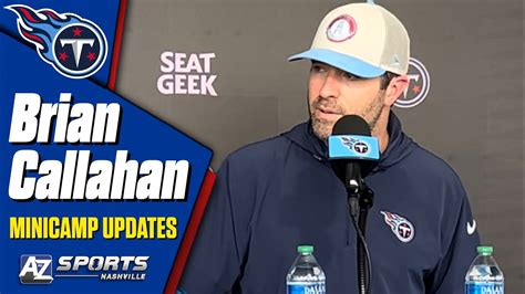 Titans HC Brian Callahan T Vondre Sweat Update Treylon Burks On