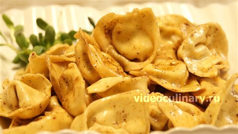 Тортеллини с творогом и сыром – рецепт Видео Кулинарии