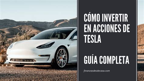 Comprar Acciones De Tesla En Gu A Definitiva