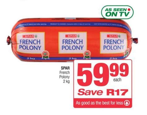 Spar French Polony Kg Offer At Spar