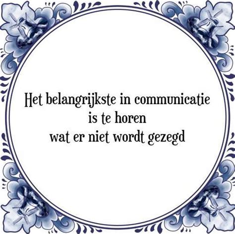 Tegeltje Met Spreuk Tegeltjeswijsheid Het Belangrijkste In