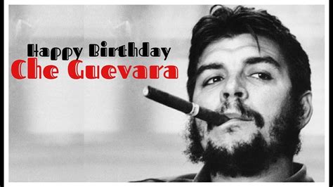 Top 999 Che Guevara Birthday Images Amazing Collection Che Guevara