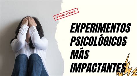 Los Experimentos Psicológicos Más Impactantes y Sus Consecuencias YouTube