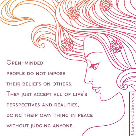 Open Minded People Tiny Buddha