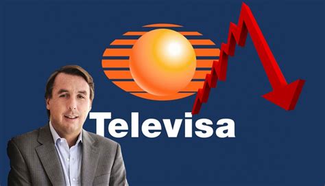 Televisa Se Desploma En La Bolsa Tras Rebaja De Su Nota Crediticia El