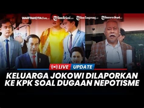 Keluarga Jokowi Dilaporkan Ke Kpk Soal Dugaan Nepotisme Prabowo Sebut