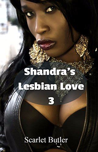 Lesbian Book Shondras Lesbian Love Hot And Sexy Urban Lesbians The Lesbian Artist Series