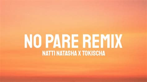 Natti Natasha Tokischa No Pare Remix Letra Lyrics YouTube