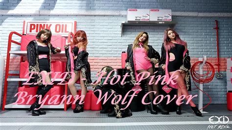 EXID 이엑스아이디 Hot Pink 핫핑크 Cover by Bryann Wolf YouTube