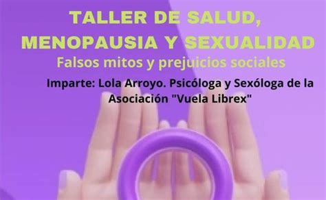 Un Taller Para Analizar Los Mitos Y Prejuicios La Salud La Menopausia