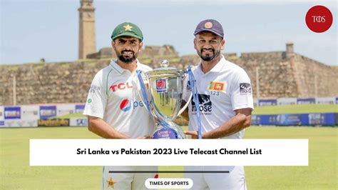 SL Vs PAK 2023 Live Streaming Sri Lanka Vs Pakistan Telecast Channel List