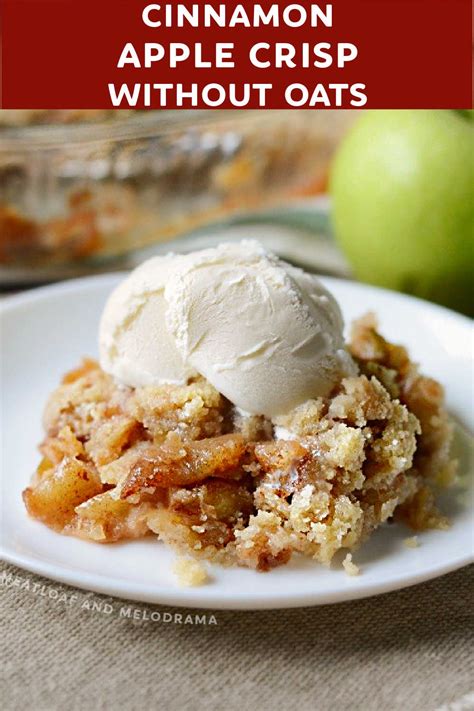 Cinnamon Apple Crisp Without Oats Easy Recipe Meatloaf And Melodrama