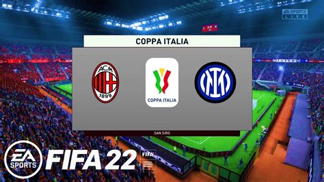 Fifa 22 Ac Milan Vs Inter Coppa Italia Semi Finals 202122 Next Gen