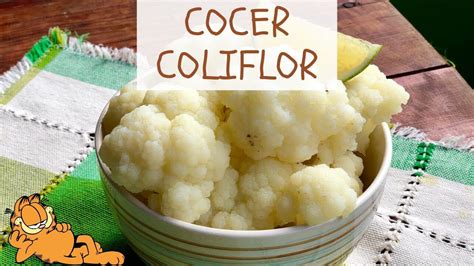 Qué hacer para que no huela la coliflor al cocerla Recetas de Cocina