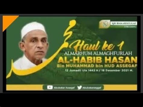 Haul Habib Hasan Bin Muhammad Bin Hud Assegaf Pasuruan Yang Ke