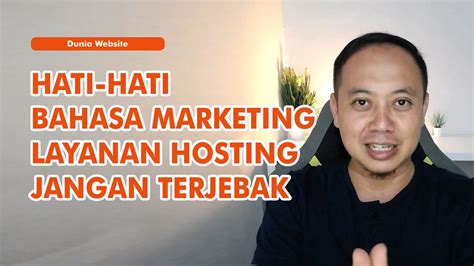 Hati Hati Bahasa Marketing Layanan Hosting Perhatikan Dan Jangan