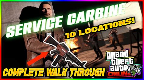 Complete Guide To Unlocking The Service Carbine Gta 5 Online 10 Locations Easy To Follow Youtube