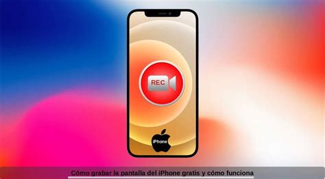 Come Registrare Lo Schermo Dell IPhone Gratuitamente E Come Funziona