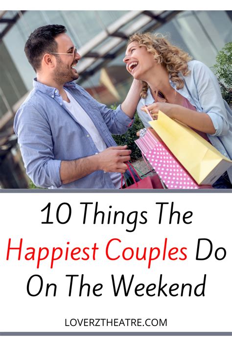 10 Things The Happiest Couples Do On Weekends