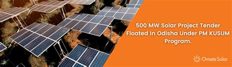 500 Mw Solar Project Tender Floated In Odisha Under Pm Kusum Program