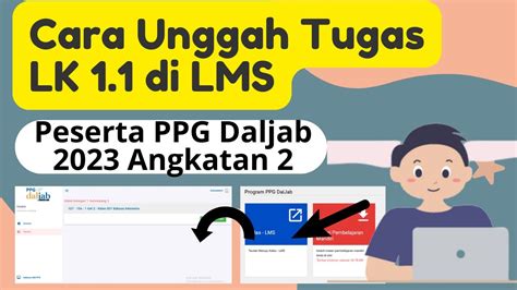 Cara Upload Tugas LK 1 1 Di LMS PPG Dalam Jabatan Angkatan 2 Tahun 2023